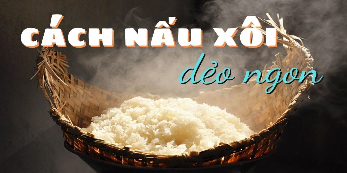 Cách nấu xôi bằng nồi cơm điện dẻo thơm, không bị nát