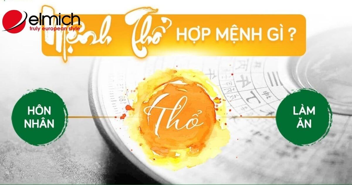 Mệnh Thổ hợp mệnh gì, khắc mệnh nào? Cách hút tài đón lộc cho mệnh Thổ