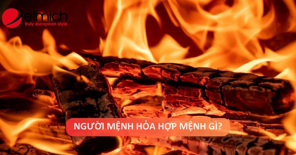 Mệnh Hỏa hợp mệnh gì? Hé lộ bí quyết giúp người mệnh Hỏa thành công