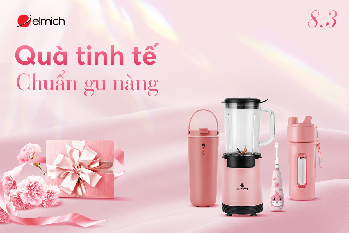 Elmich – Quà tinh tế, chuẩn gu nàng