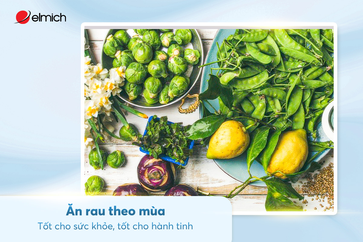 Ăn rau theo mùa – Tốt cho sức khỏe, tốt cho hành tinh