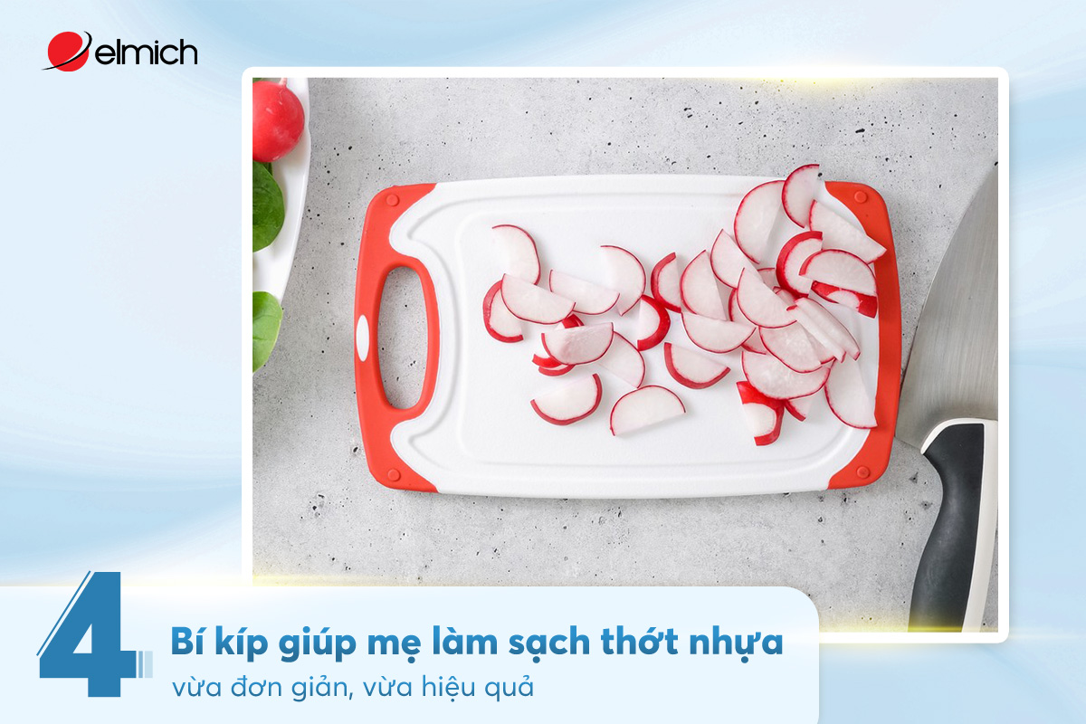 04 Bí kíp giúp mẹ làm sạch thớt nhựa vừa đơn giản, vừa hiệu quả
