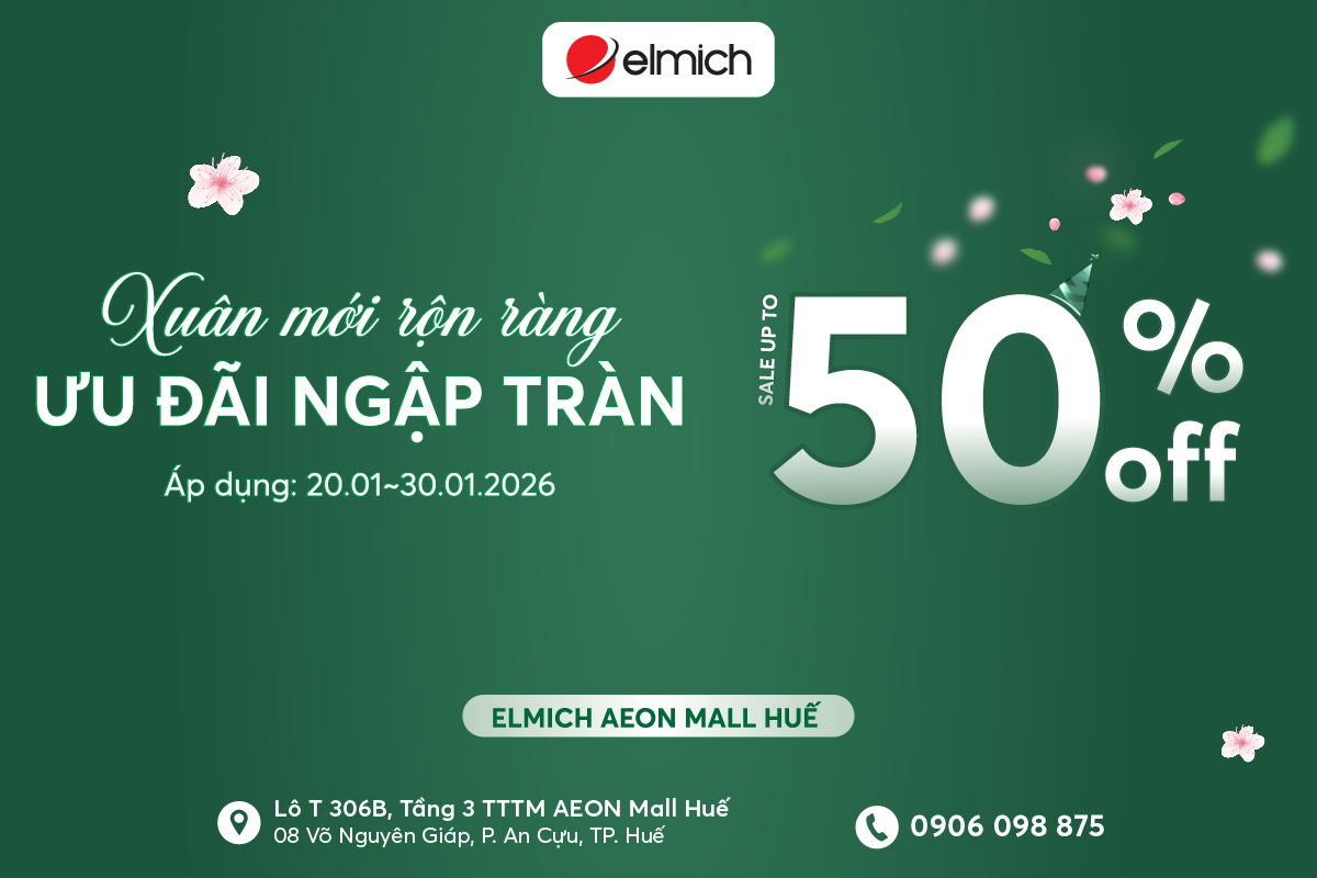 [ELMICH x AEON MALL HUẾ] XUÂN MỚI RỘN RÀNG – NGẬP TRÀN ƯU ĐÃI